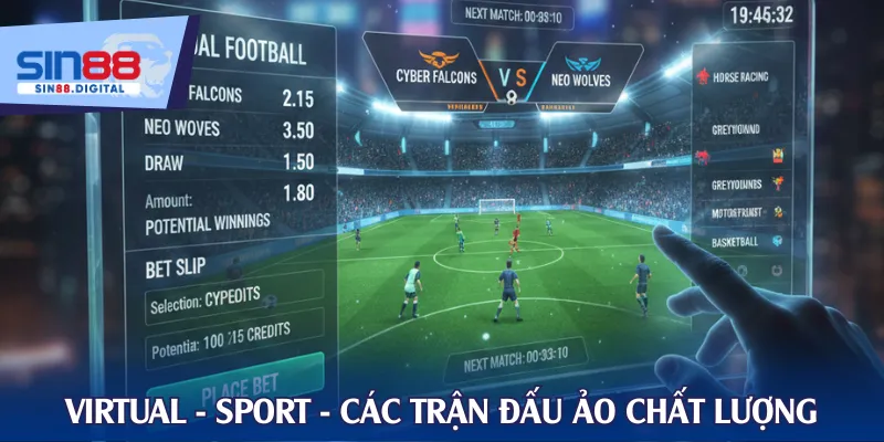 Virtual - Sport - Các trận đấu ảo chất lượng